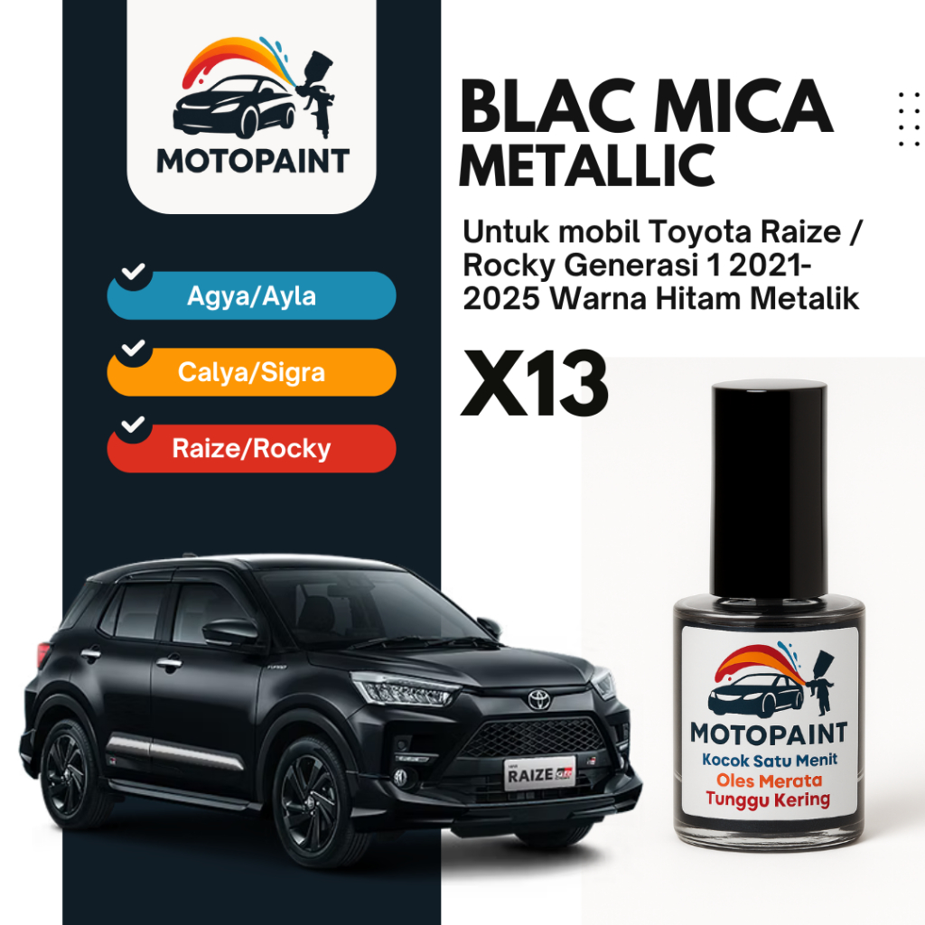 Cat Oles Mobil – Cat Baret Mobil – Touch Up Paint Black Mica X13 Toyota Raize Rocky Warna Hitam Meta