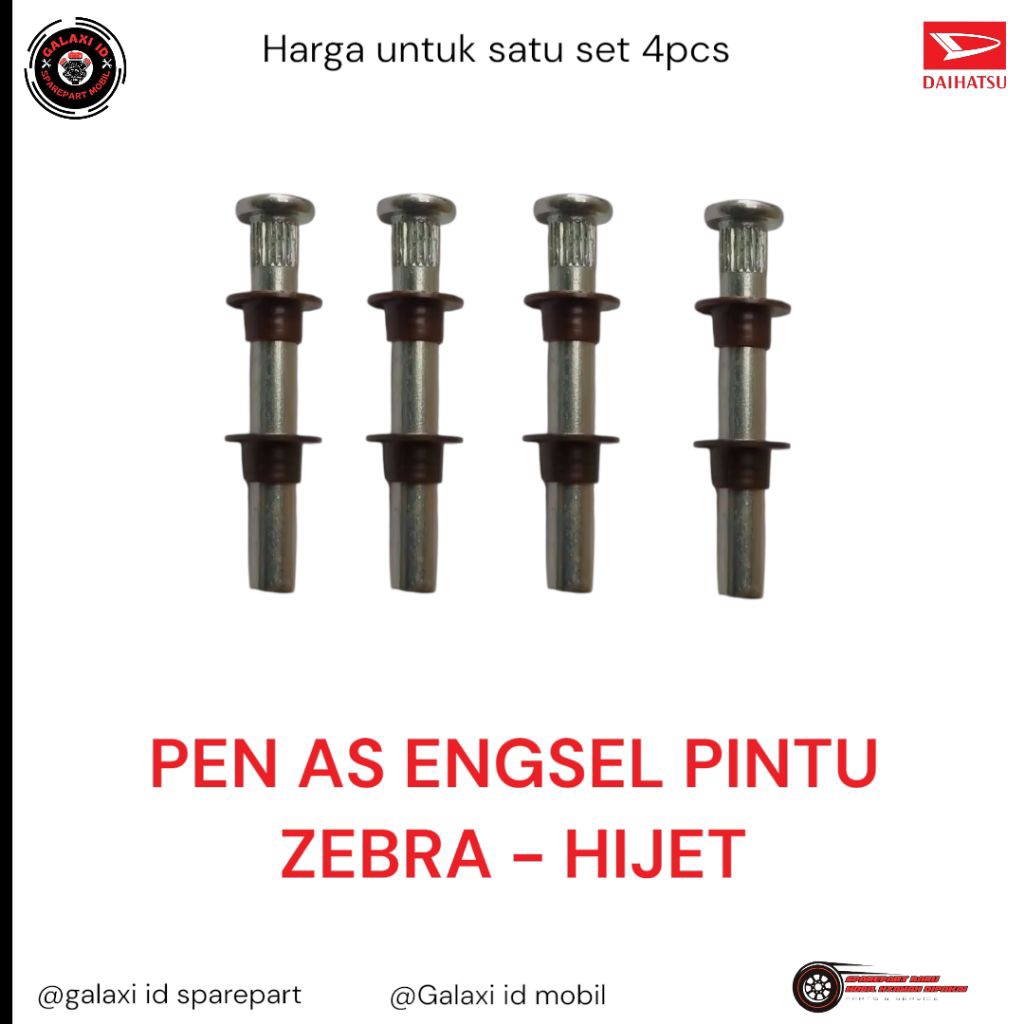 PEN AS ENGSEL PINTU ZEBRA S88 S89 HIJET1000 satu set 4pcs [GALAXI ID]