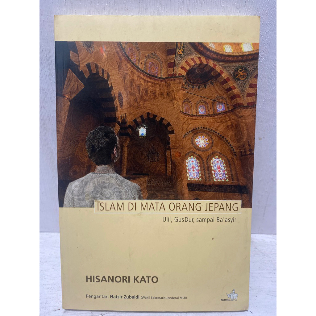 Buku Original ISLAM DI MATA ORANG JEPANG - ULIL. GUS DUR, SAMPAU BA’ASYIR/HISANORI KATO