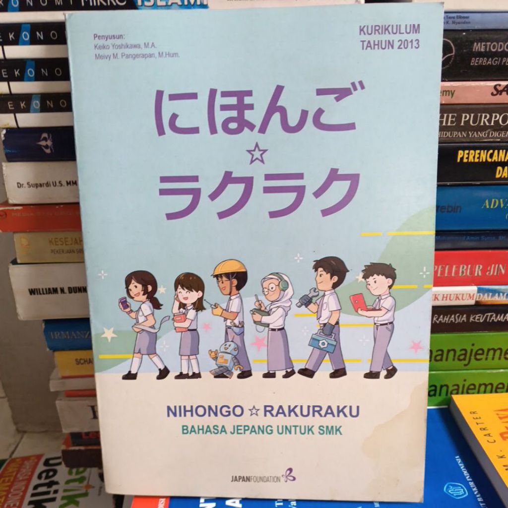 BAHASA JEPANG-NIHONGO×RAKURAKU BAHASA JEPANG UNTUK SMK Kurikulum 2013