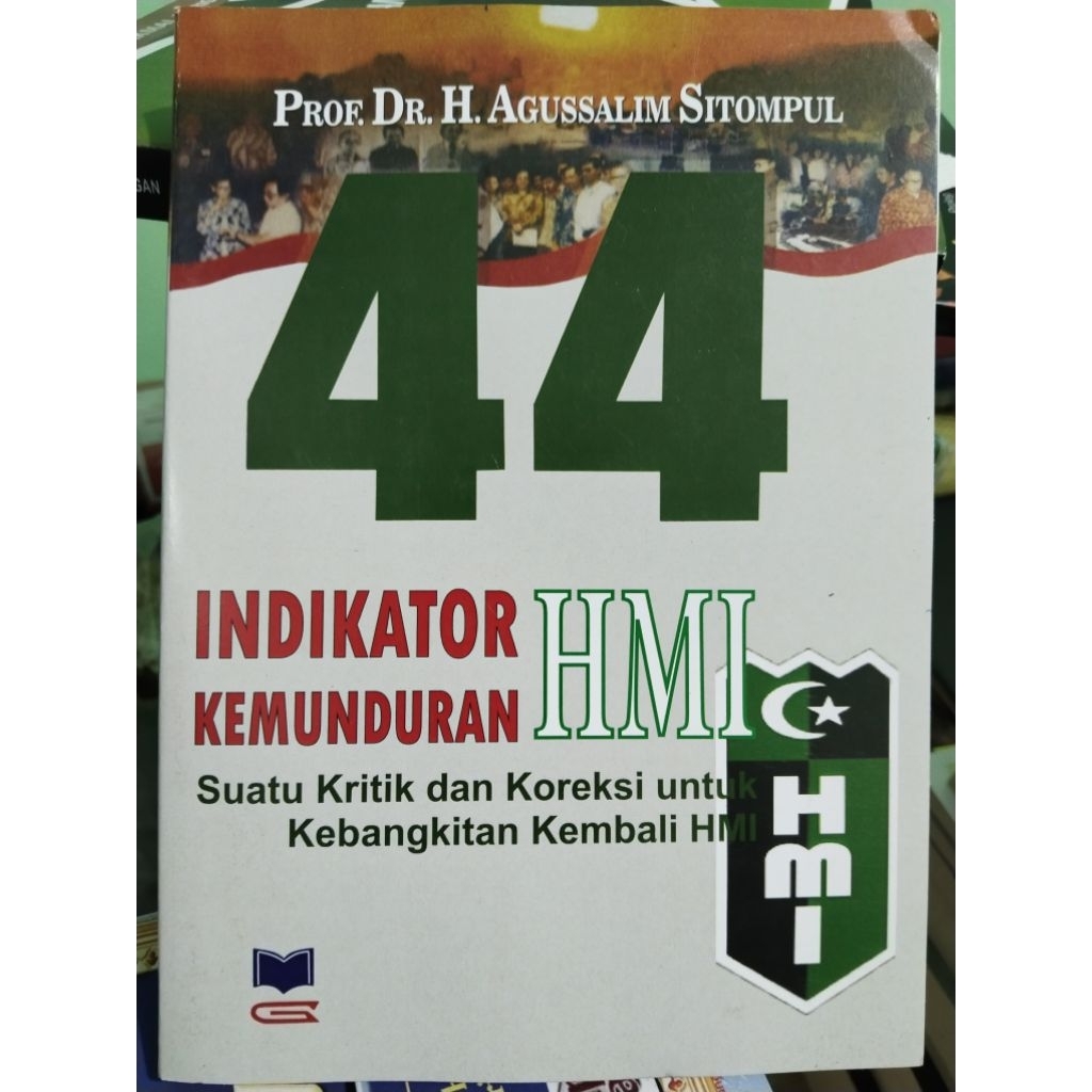 44 indikator kemunduran HMI by agussalim sitompul