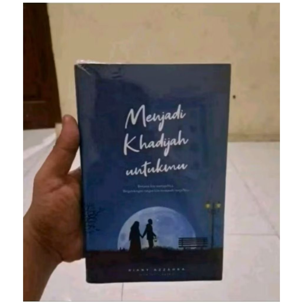 Buku Menjadi Khadijah Untukmu