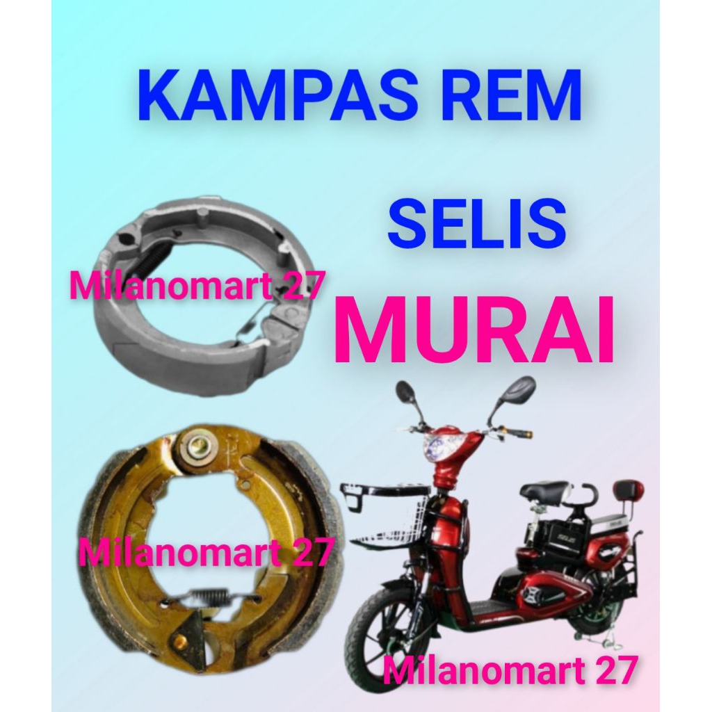kampas rem sepeda listrik Selis murai