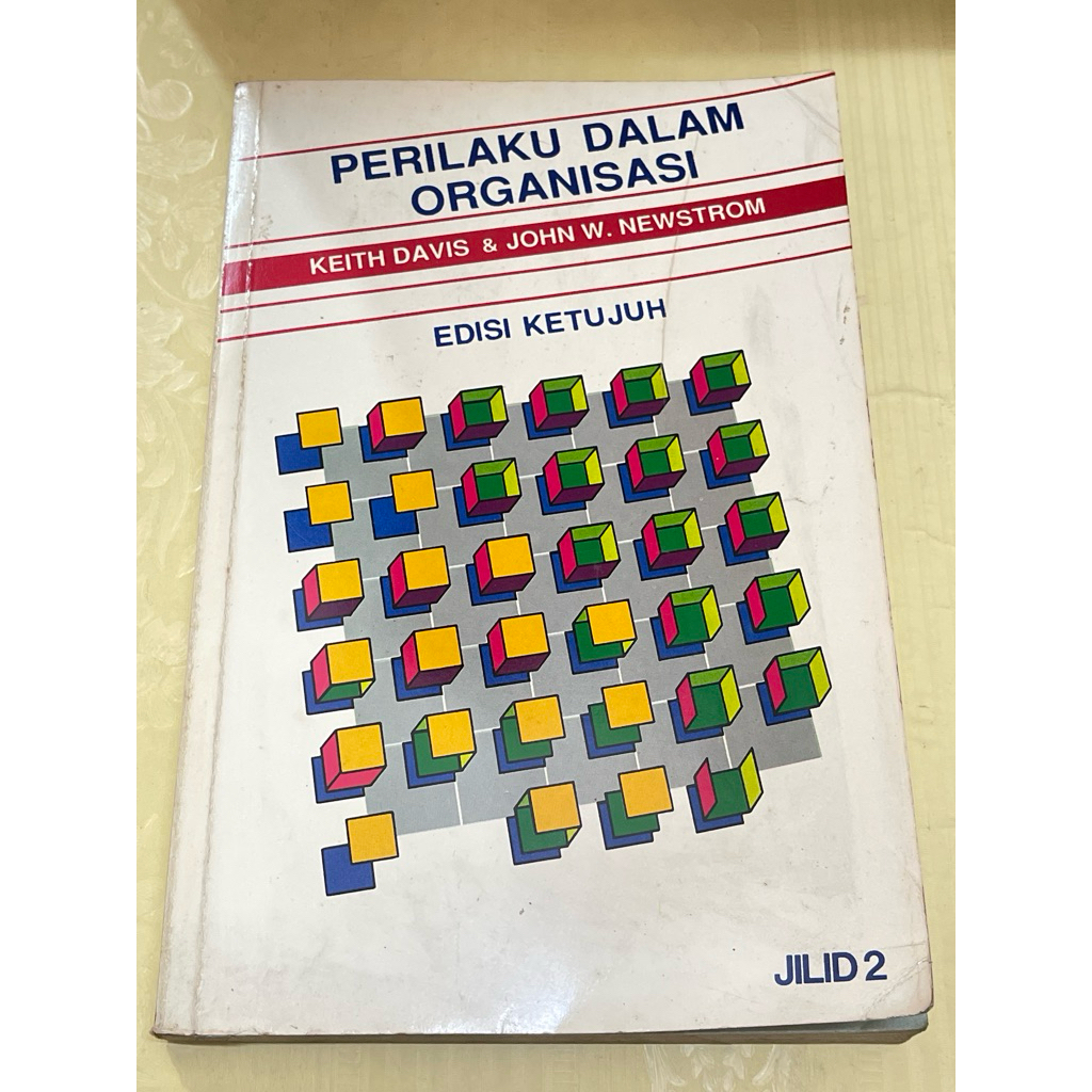 Buku PERILAKU DALAM ORGANISASI Keith Davis dan John W Newstrom