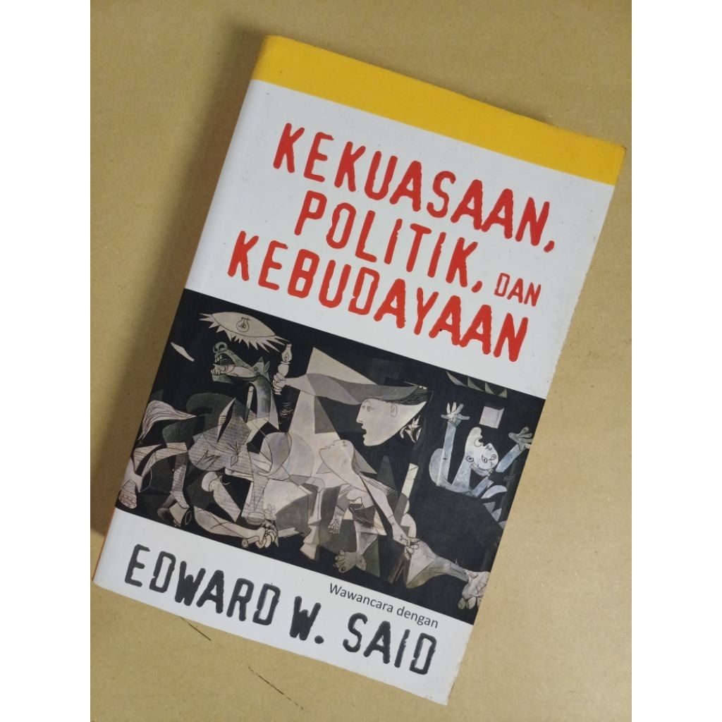 Kekuasaan, Politik & Kebudayaan(Edward W. Said)