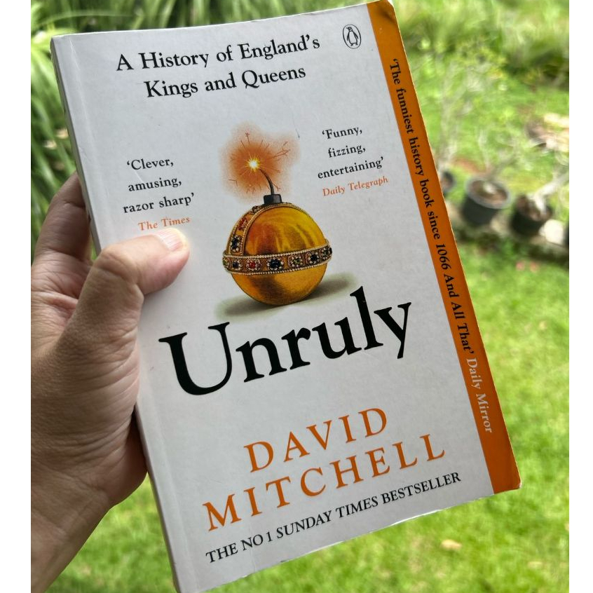 David Mitchell Unruly: The Ridiculous History of England’s Kings and Queens Non Fiction Sejarah Baha