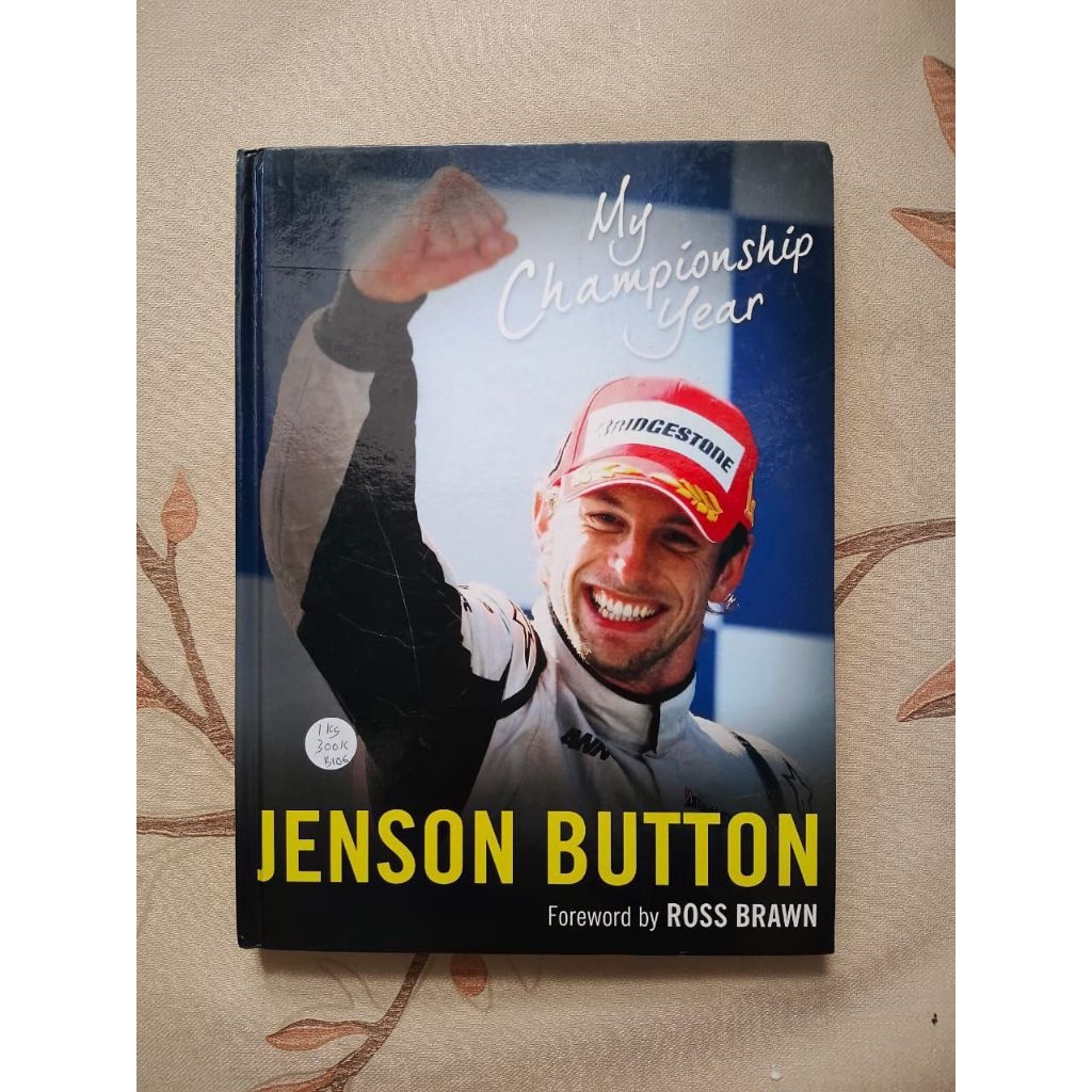 Jenson Button - My Championship Year by Ross Brawn