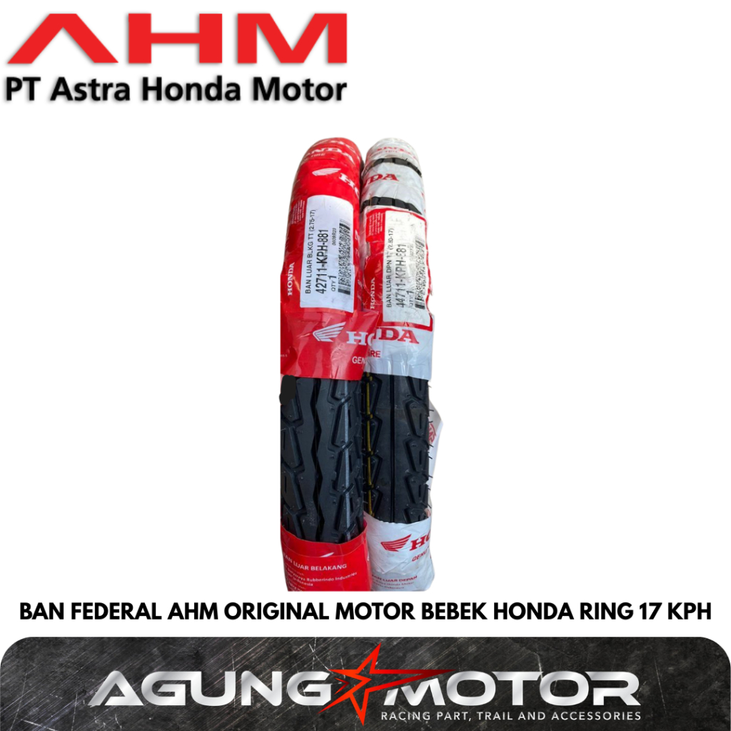 Ban Federal AHM KPH Original Untuk Supra Grand Karisma 250-17 275-17