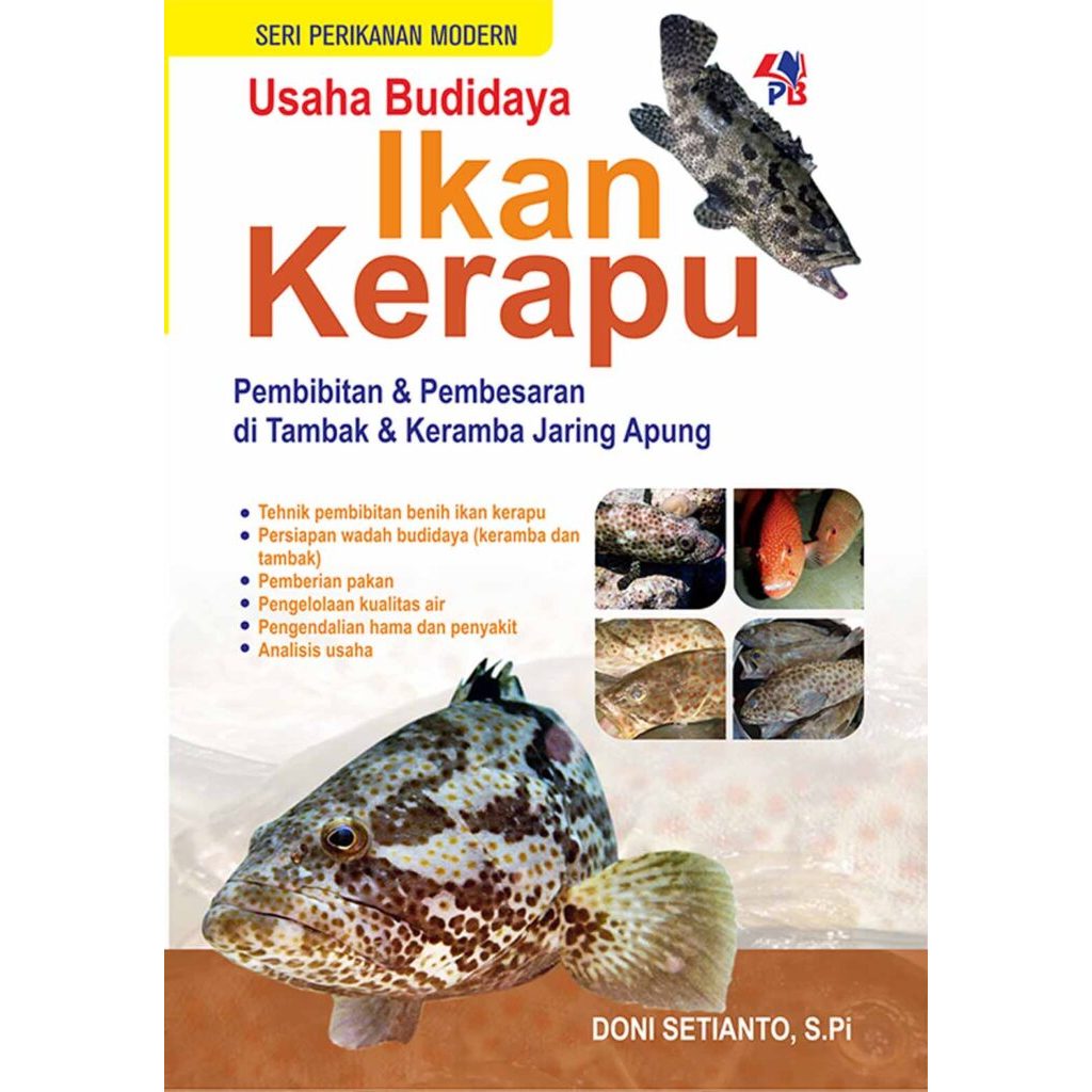 USAHA BUDIDAYA IKAN KERAPU PEMBIBITAN DAN PEMBESARAN DI TAMBAK MAUPUN KERAMBA JARING APUNG