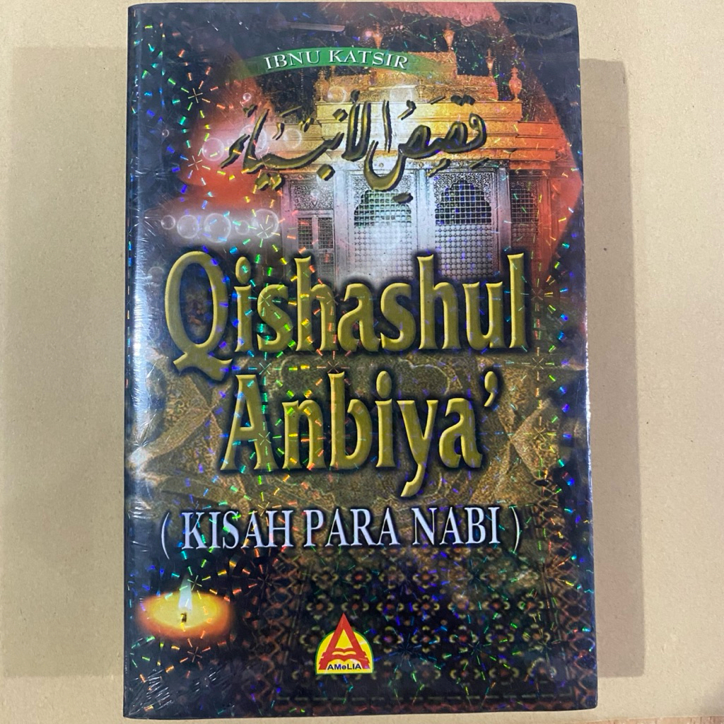 Buku QISHASHUL ANBIYA KISAH PARA NABI / ibnu katsir / amelia