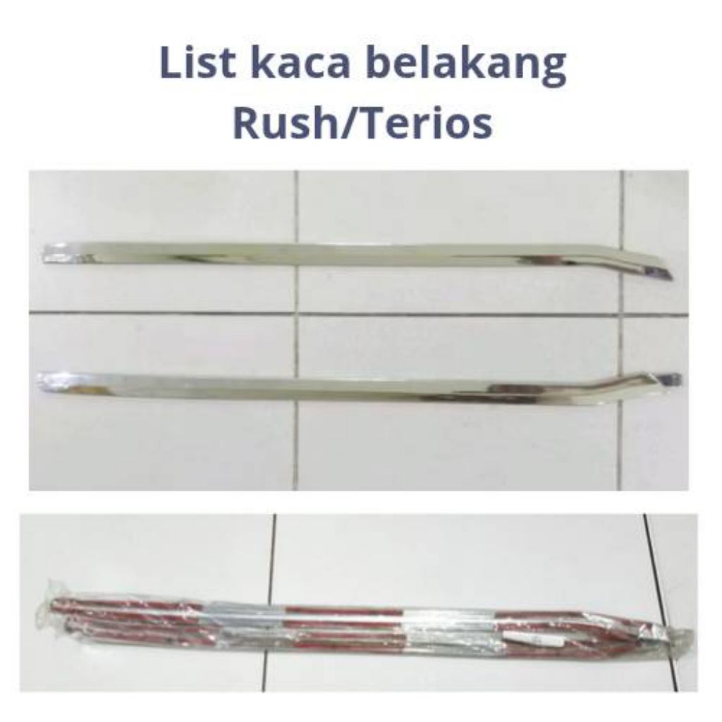 List kaca belakang rush/terios lama