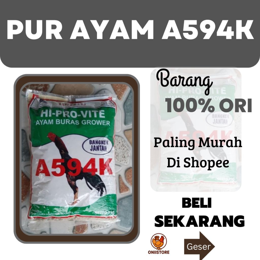 PUR AYAM A594K 1kg PUR AYAM BANGKOK POR AYAM 594 HI-PRO VITE PAKAN AYAM BANGKOK PUR AYAM BURAS