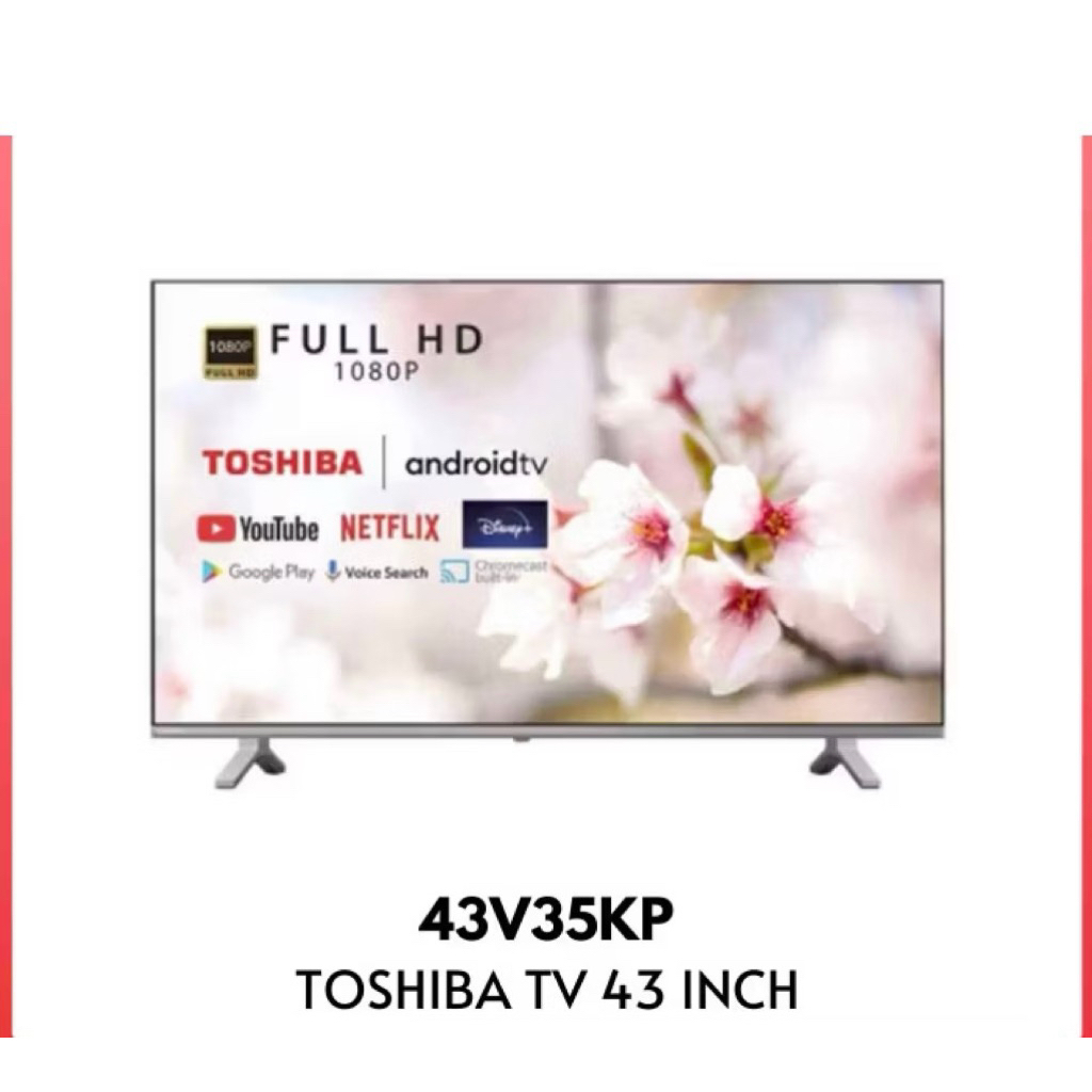 LEd TV Toshiba 43V35KP Android Tv 43 inch , Garansi Resmi