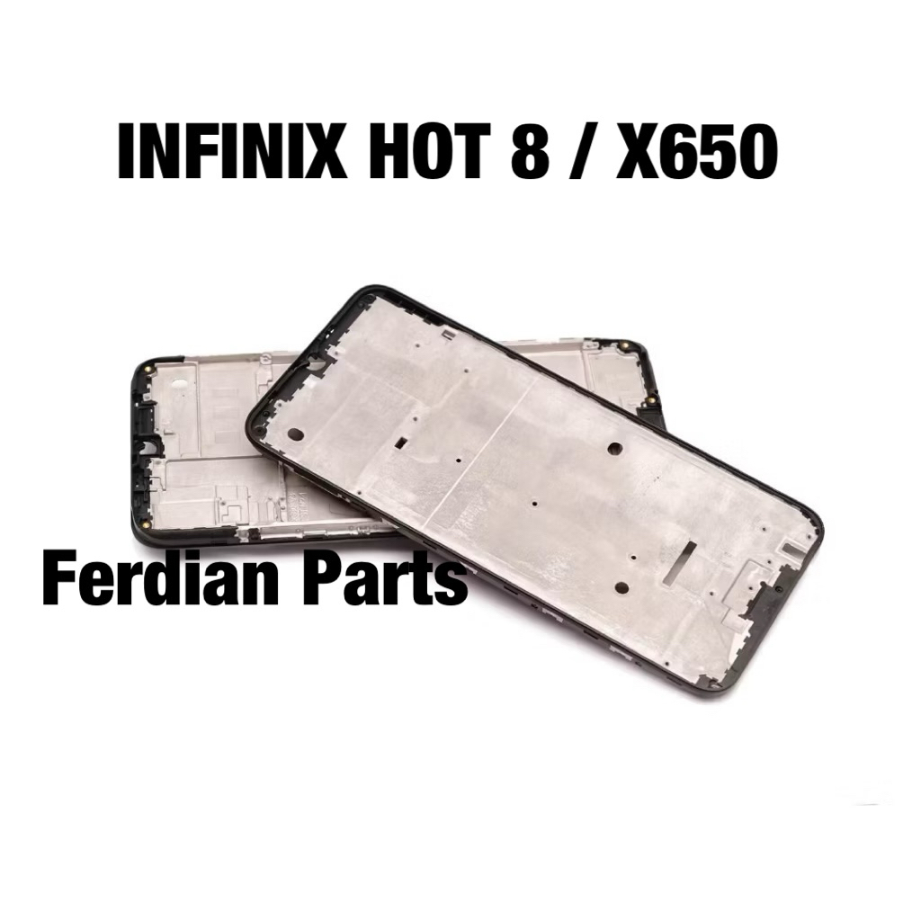 FRAME LCD / TATAKAN BEZEL / TULANG CASSING INFINIX HOT 8 / X650