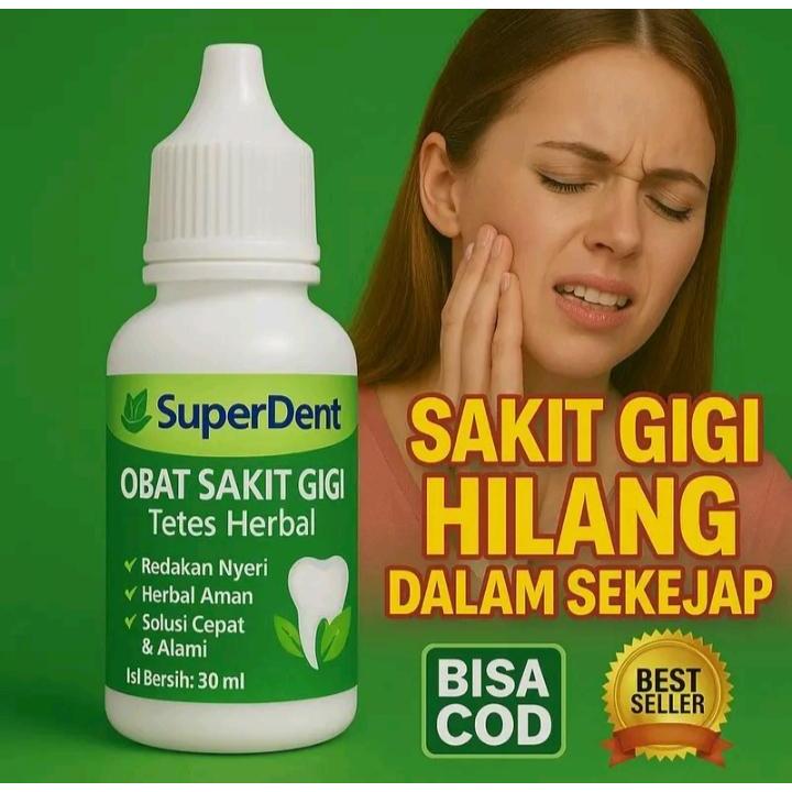AMPUH ATASI SAKIT GIGI Superdent Obat Tetes Sakit Gigi Atasi nyeri