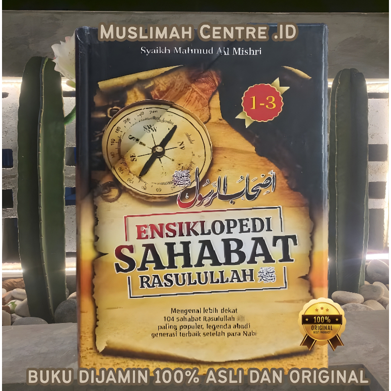 Ensiklopedi Sahabat Perjilid - Jilid 1 2 Dan 3 ORIGINAL - Biografi 104 Sahabat Nabi