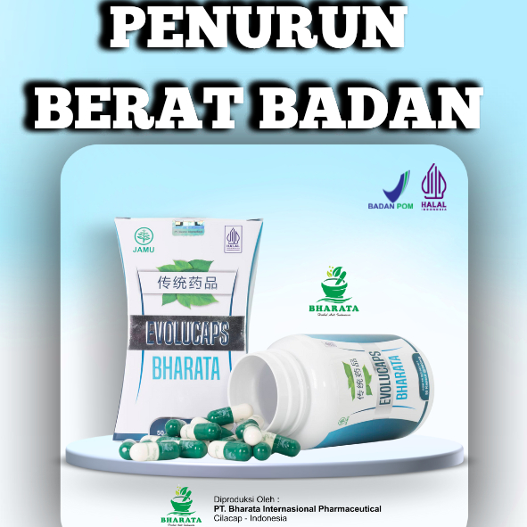 Obat Penurun Berat Badan Evolucaps Bharata – Cepat Turun BB Aman 100% Herbal BPOM Tanpa Efek Samping
