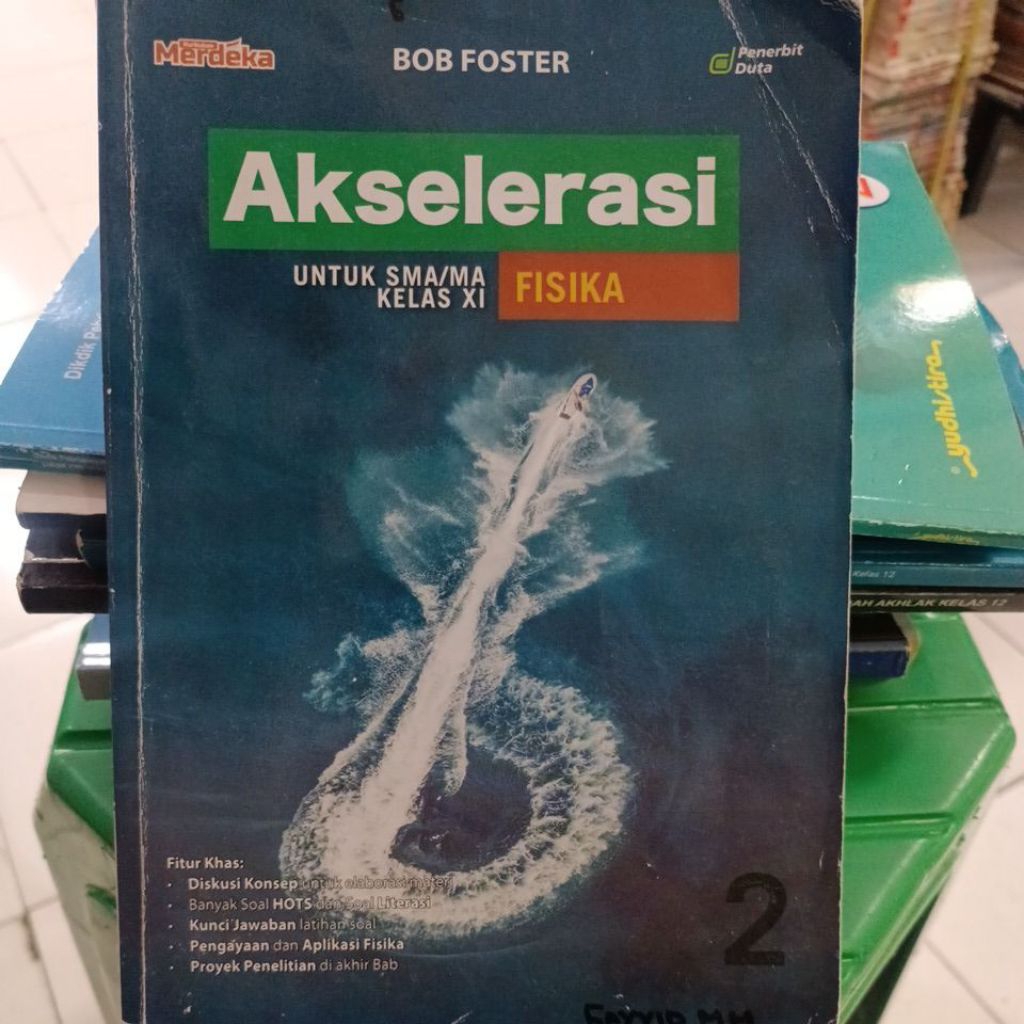 BOB FOSTER AKSELERASI UNTUK SMA KELAS 11 FISIKA KURIKULUM MERDEKA