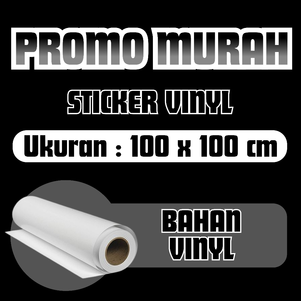 PROMO STICKER VINYL + CETAK