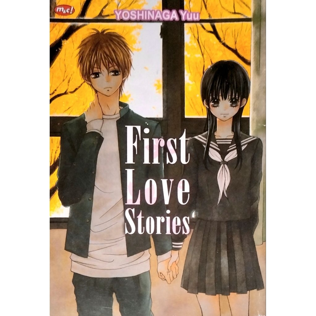 FIRST LOVE STORIES ( YOSHINAGA YUU ) - Komik