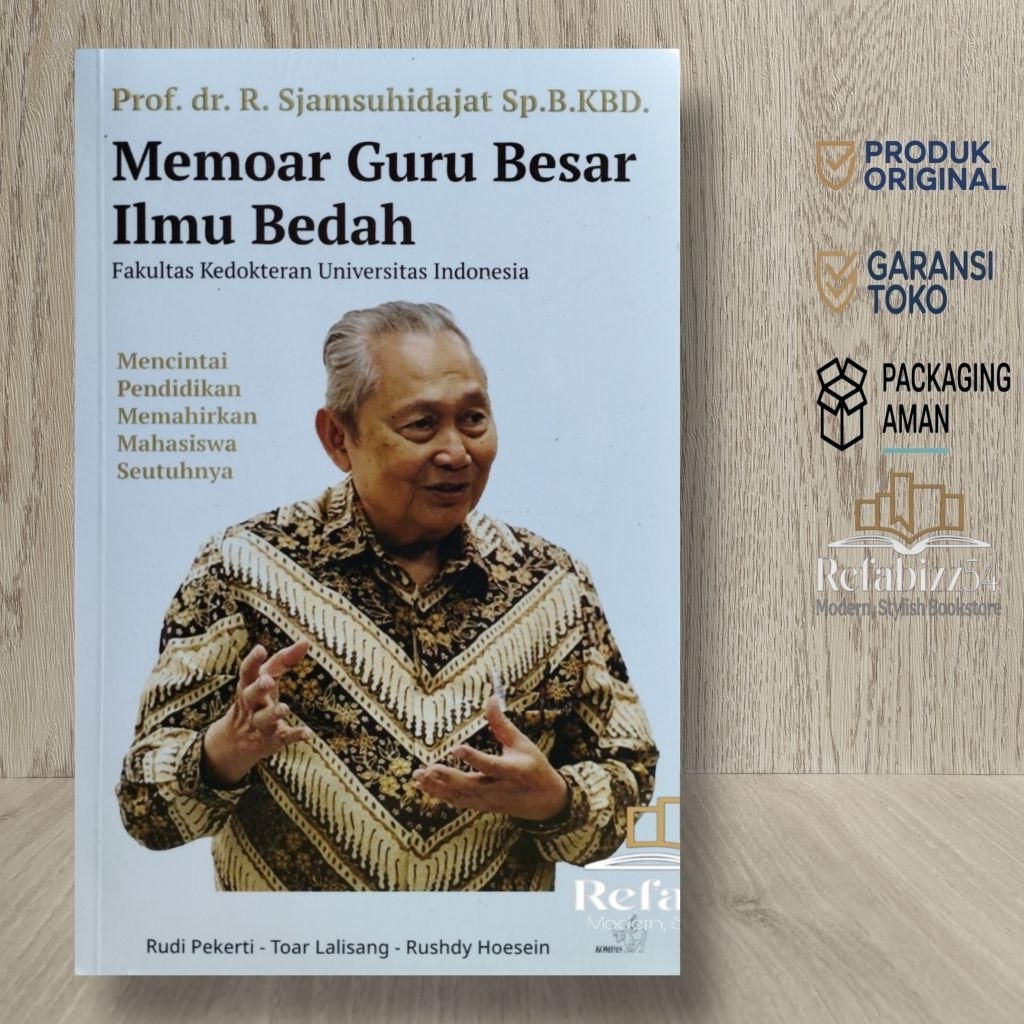 Memoar Guru Besar Ilmu Bedah Fakultas Kedokteran Universitas Indonesia