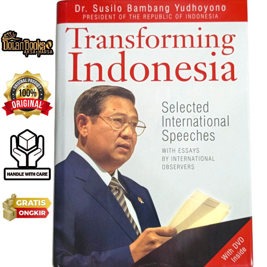 Transforming Indonesia - Dr. Susilo Bambang Yudhoyono