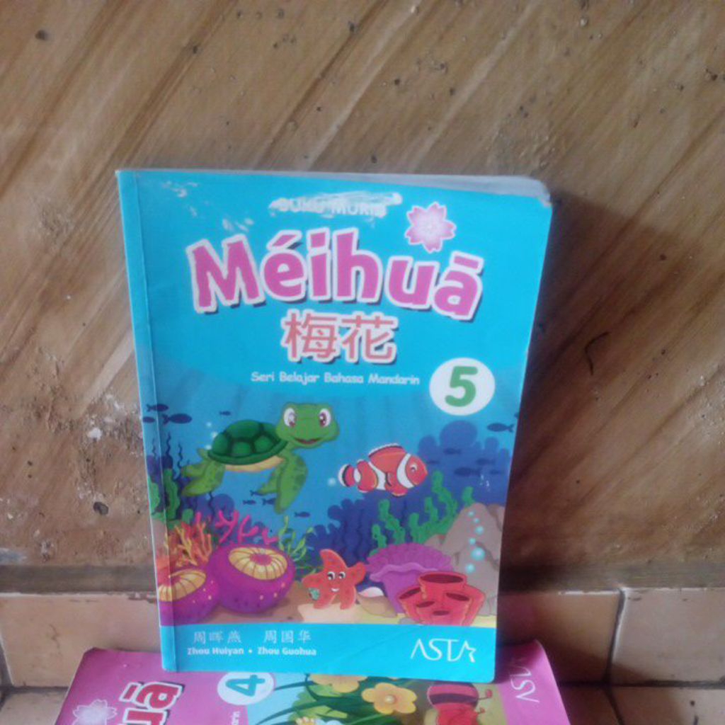 buku bekas; Bahasa Mandarin Meihua 5 Buku Murid untuk SD kelas 5 oleh ASTA