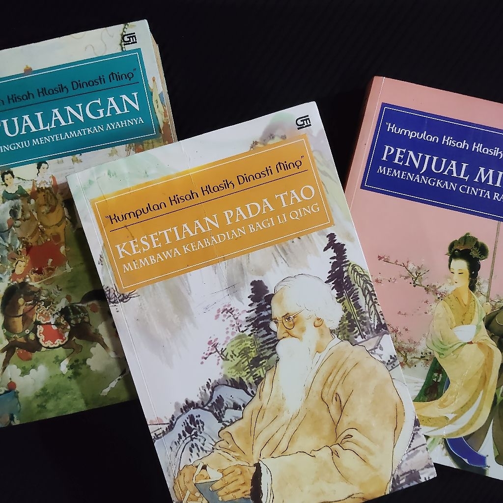 Buku Original • Kumpulan Kisah Klasik Dinasti Ming / Petualangan / Penjual Minyak / Kesetiaan Pada T