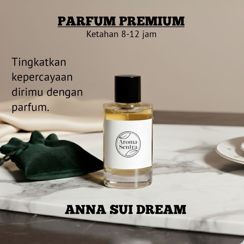 Aroma Anna Sui Dream - Parfum dengan aroma Anna Sui Dream ketahanan 8 - 12 jam