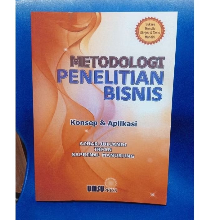 METODOLOGI PENELITIAN BISNIS