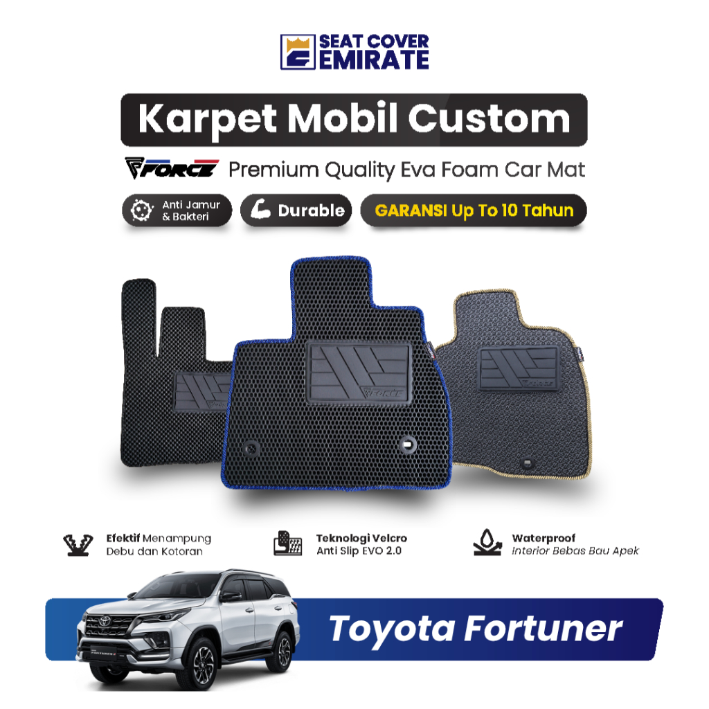 KARPET MOBIL TOYOTA FORTUNER | EVA PREMIUM BERGARANSI BY EMIRATE