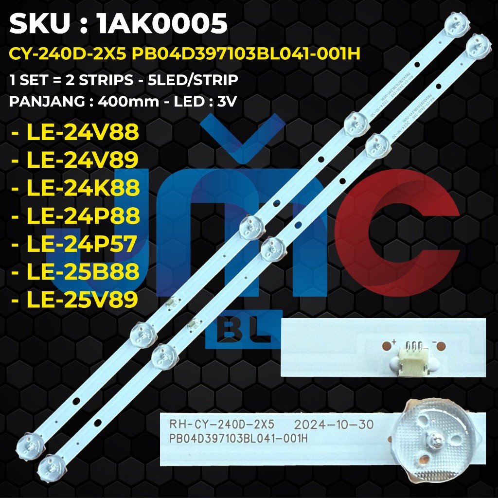 Backlight TV AKARI 24 Inch LE-24V88 LE-24V89 LE-24K88 LE-24P88 LE-24P57 LE-25B88 LE-25V89 CY-240D-2X