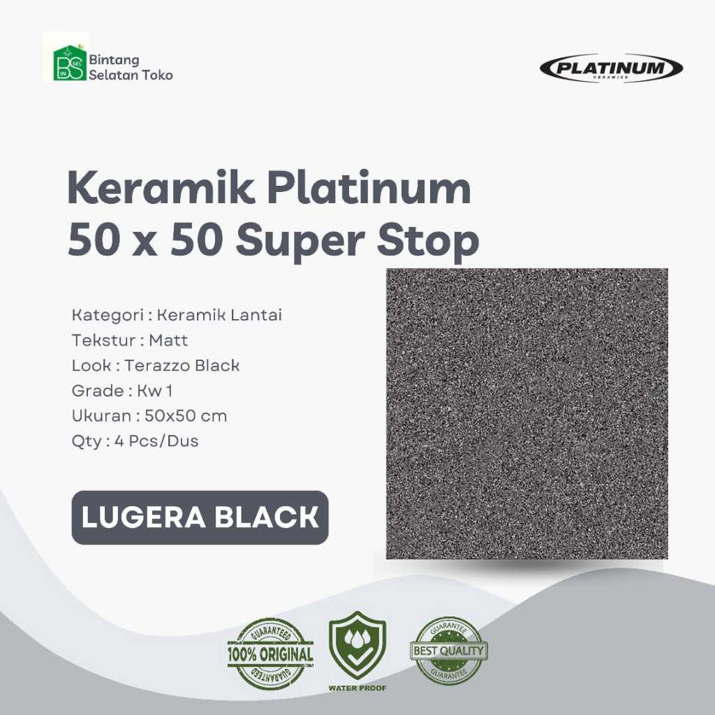 KERAMIK PLATINUM SUPERSTOP 50X50 KAMAR MANDI MATTE