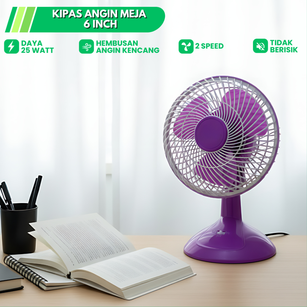 KIPAS ANGIN MEJA / KIPAS ANGIN DUDUK 6 INCH