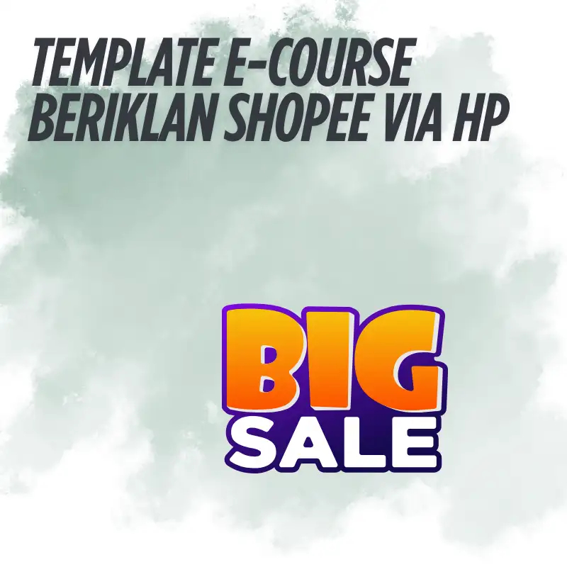 TEMPLATE E-COURSE BERIKLAN SHOPEE VIA HP