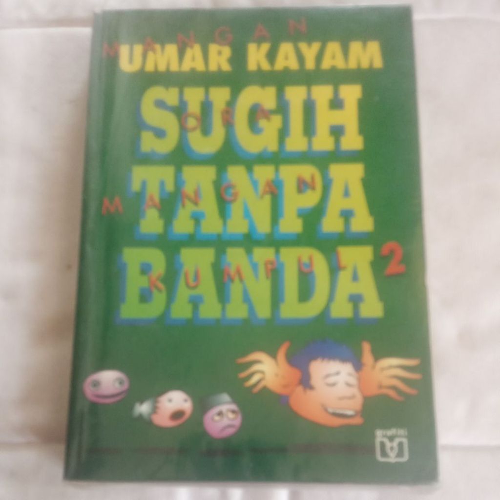 Buku Bekas.(Ori).Sugih Tanpa Banda.(Mangan Ora Mangan Kumpul 2).Oleh: Umar Kayam.