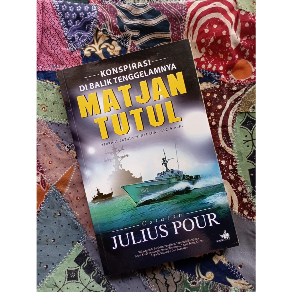 Konspirasi di Balik Tenggelamnya Matjan Tutul - Julius Pour