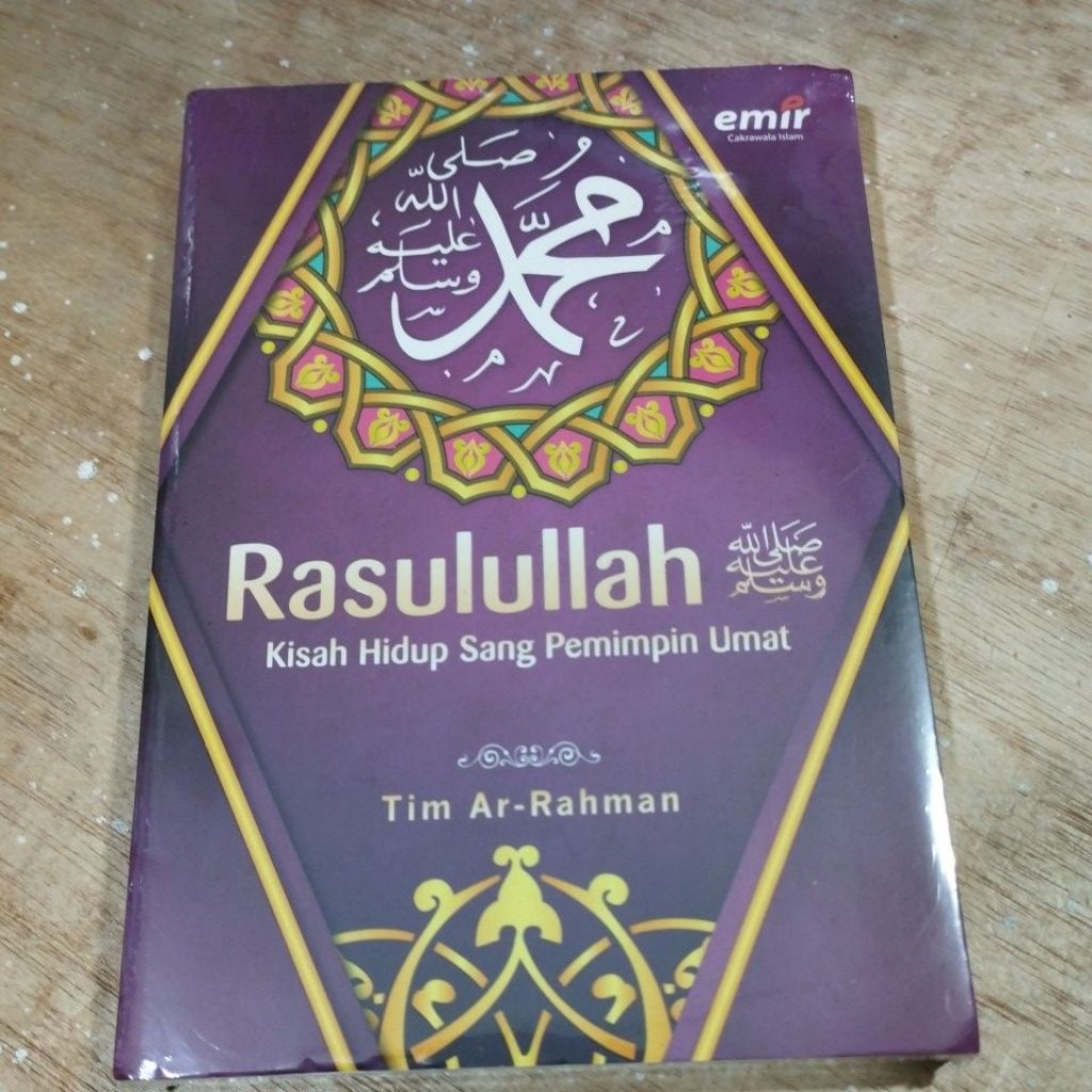 Buku Original Rasulullah Kisah Hidup Sang Pemimpin Umat