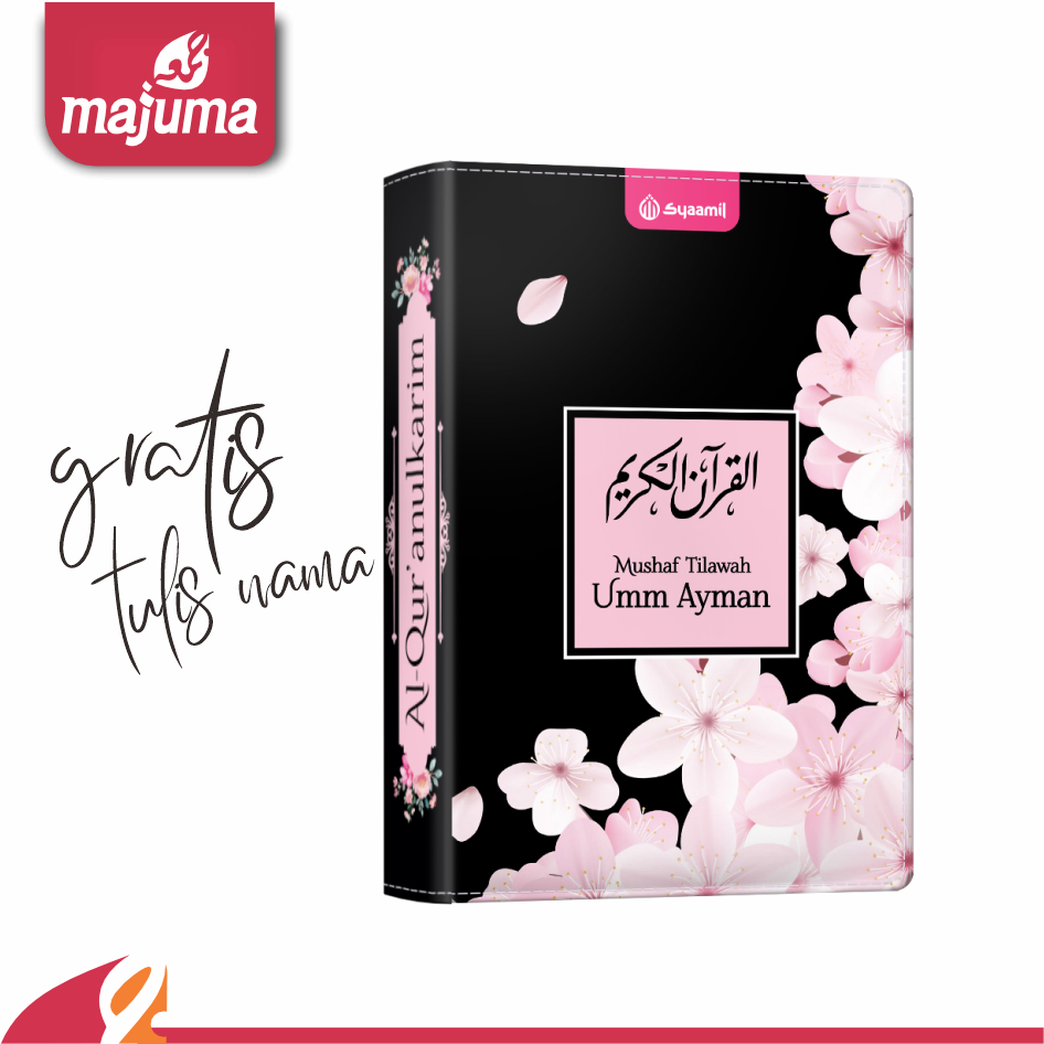 Al Quran Tulis Nama Mushaf Tilawah Terjemahan Umm Ayman Majuma