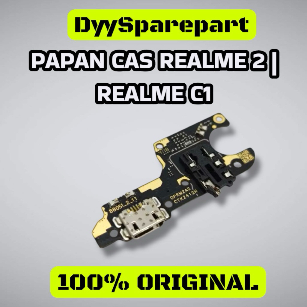 CONNECTOR CHARGER OPPO REALME 2 REALME C1 ORI PLUS IC PAPAN KONEKTOR CAS PCB BOARD PAPAN BAWAH OPPO 