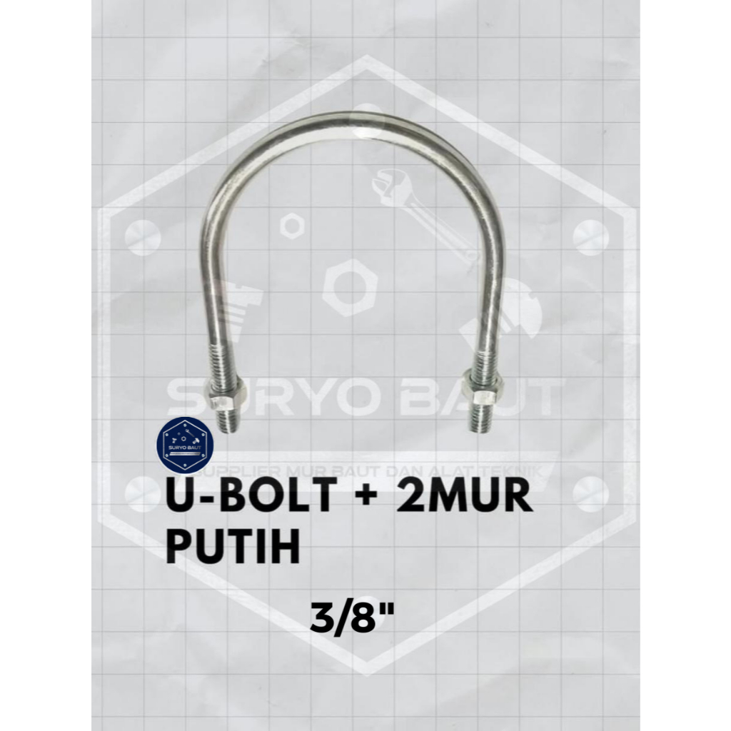 Suryo Baut - U-Bolt Putih + 2 Mur Inchi– Clamp U Baja Untuk Pipa & Bracket 3/8"