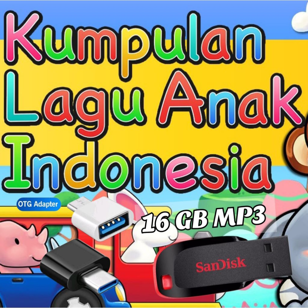 USB LAGU BUAT MOBIL - FLASH DISK LAGU ANAK2 - FLASH DISK LAGU ANAK INDONESIA - USB MP3 FULL - USB LA