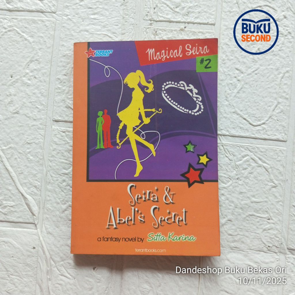 Seira & Abel's Secret by Sitta Karina (Magical Seira #2) - Novel Bekas Preloved ORIGINAL