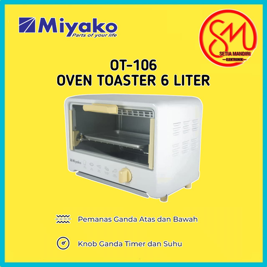 Miyako Oven Toaster OT-106 [6L] / OT-261 [26L]
