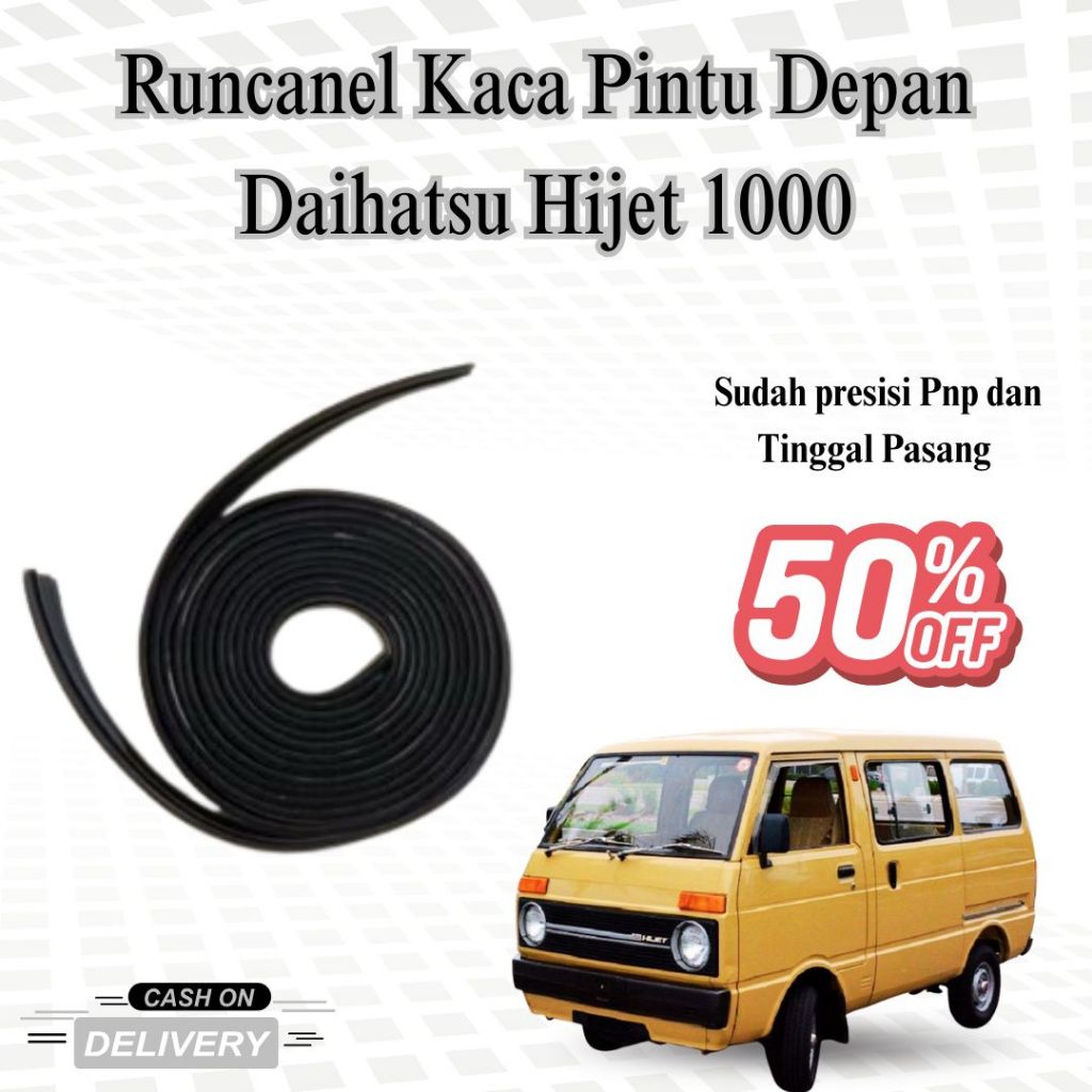 Karet Runchanel Kaca Pintu Depan Daihatsu Hijet 1000 | Karet Jalur Kaca Depan Hijet 1000 Variasi Len
