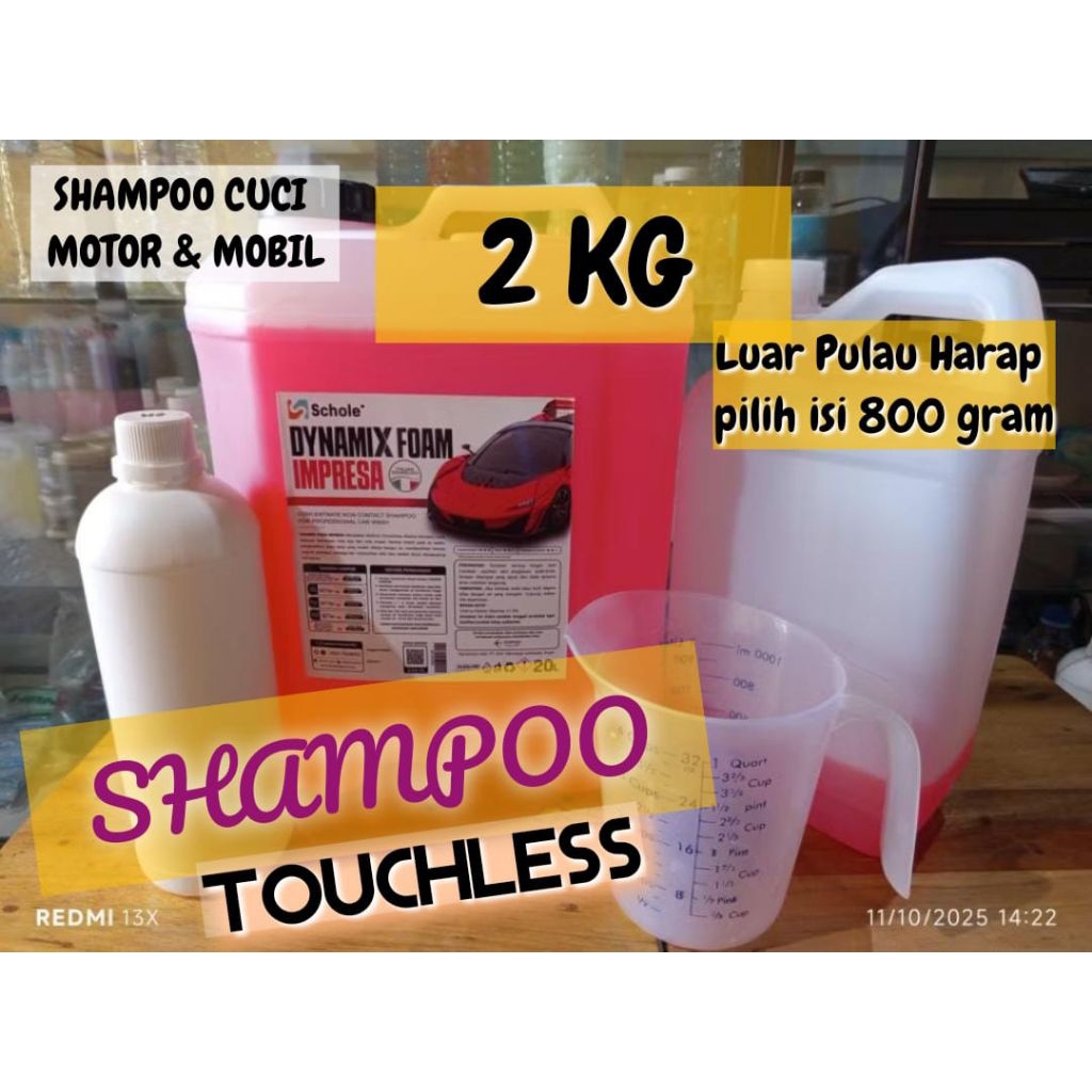 shampo cuci kendaraan tanpa sentuh TOUCHLESS SCHOLE DYNAMIX FOAM IMPRESA RIPECK 2 KG