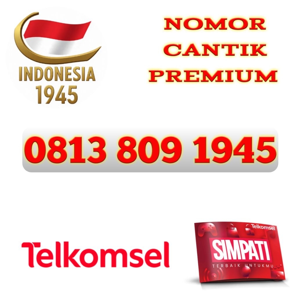 Nomor Cantik Exsclusive Tahun Kemerdekaan 1945 Perdana Spesial Telkomsel Berkualitas simPATI Exsclus