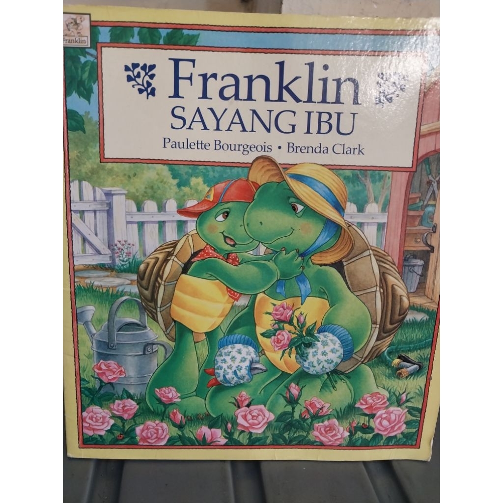 SALE BUKU CERITA FRANKLIN SAYANG IBU [ ori/ preloved]
