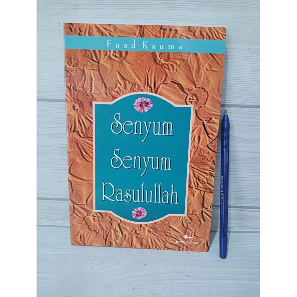 SENYUM-SENYUM RASULULLAH BY FUAD KAUMA