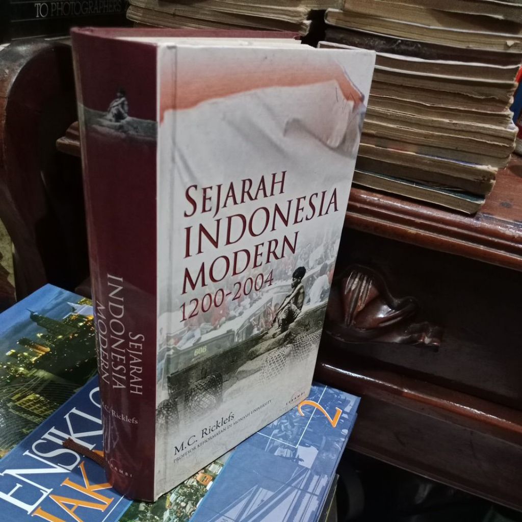 SEJARAH INDONESIA MODERN 1200-2004 - MC RICKLEFS